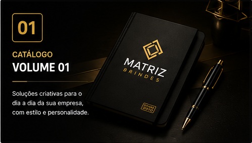 Catálogo Matriz Brindes Volume 01